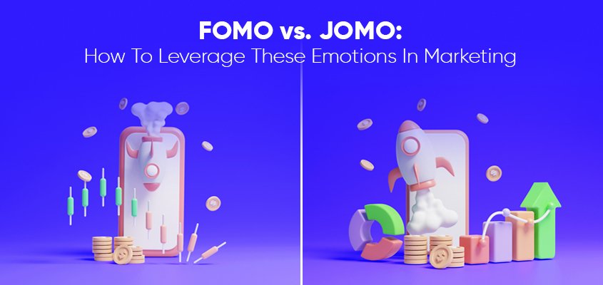 FOMO vs. JOMO: How to use these emotions in marketing