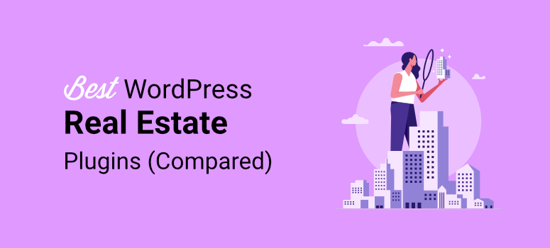 8+ Best WordPress Real Estate Plugins (COMPARE)