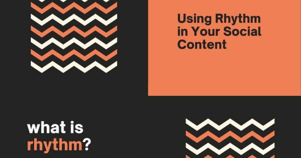 Social Media Marketing – How Rhythm Can Help Your Social Media Content (Infographic)