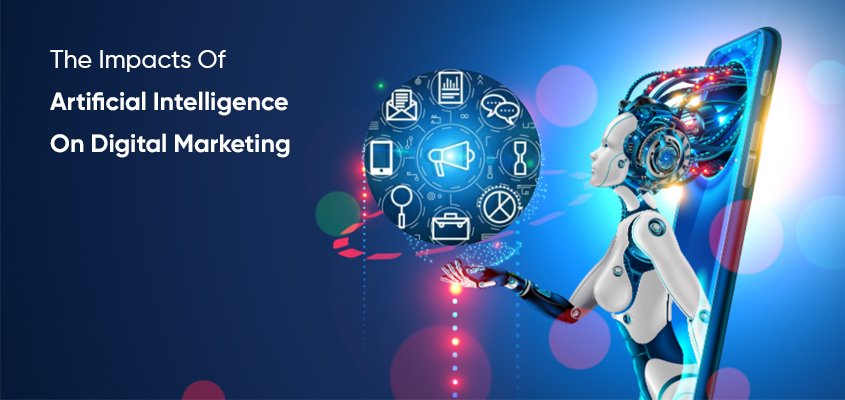 The impact of AI on digital marketing