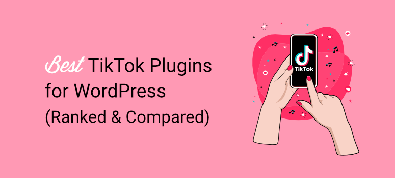 The 9 best TikTok plugins for WordPress