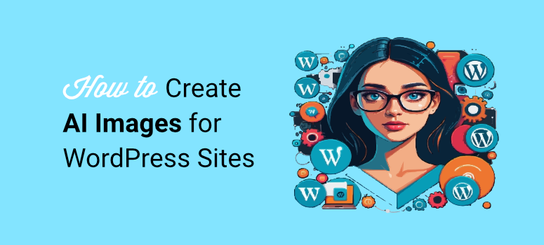 Create stunning AI images in WordPress with simple prompts