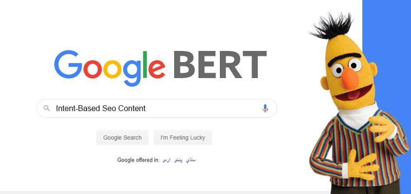 Google’s Bert Update calls for intent-based SEO content