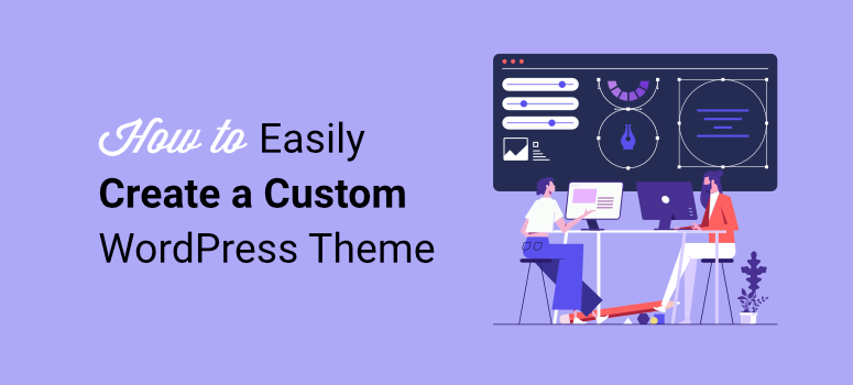 So simply create a custom WordPress topic without code