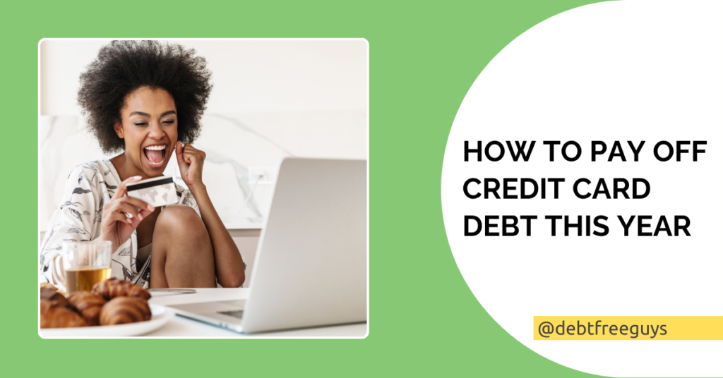 How to pay off credit card debt this year