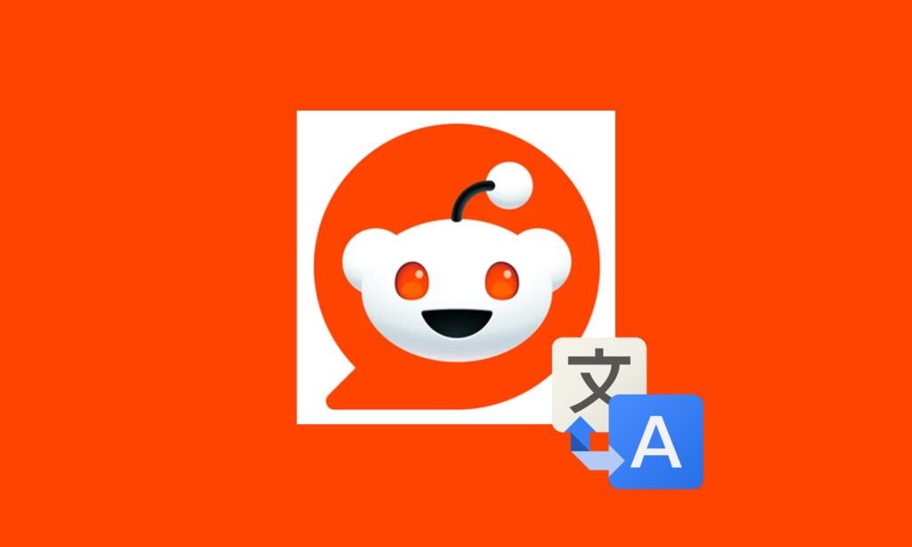 Reddit Ai translations have scaled across languages ​​and the Google ranking is booming
