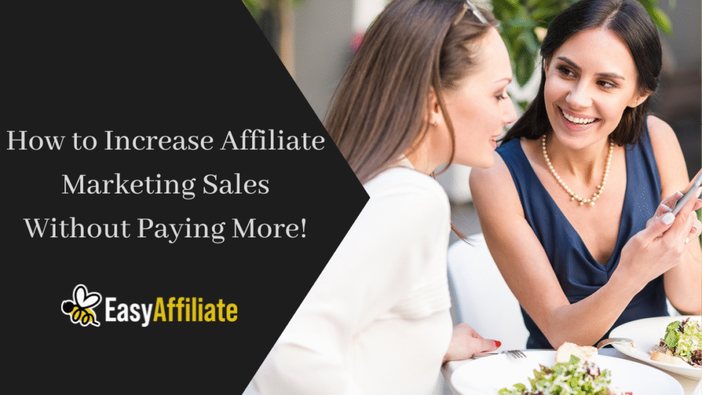 14 options for increasing the sales of affiliate marketing in 2025