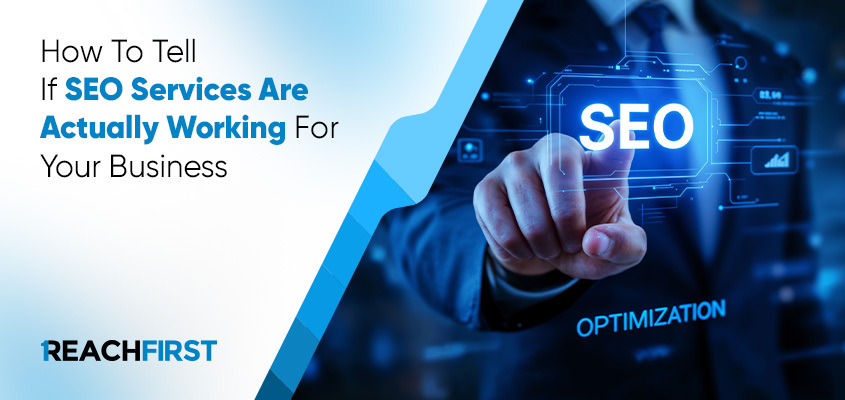 Is your SEO working? Signs to look out for Is your SEO working? Signs to look out for