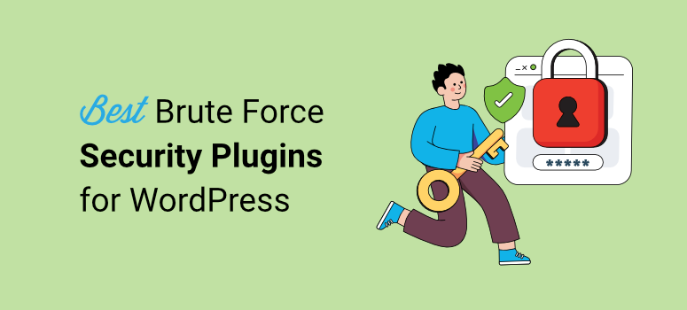 The 8 Best Brute Force Security Plugins Tested – My Honest Results