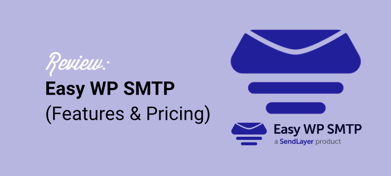 Is Easy WP SMTP the easiest solution? My honest review of 2025