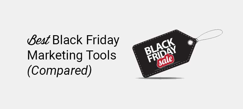18 Black Friday Tools to Increase My Sales Tenfold in 2025 (Tested) 18 Black Friday Tools to Increase My Sales Tenfold in 2025 (Tested)