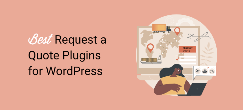 The 8 Best Quote Request Plugins I Use. Tested by companies The 8 Best Quote Request Plugins I Use. Tested by companies