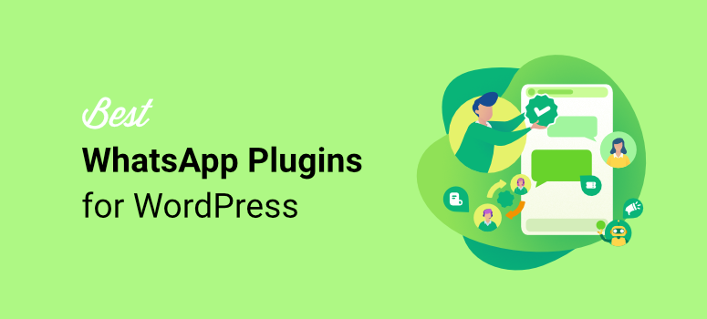 8 Best WhatsApp Plugins for WordPress (I Tested Real Results)