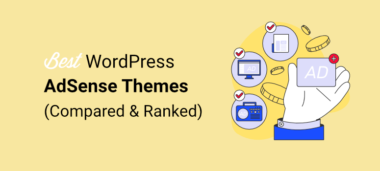 12+ AdSense Themes to Increase My WordPress Revenue in 2025