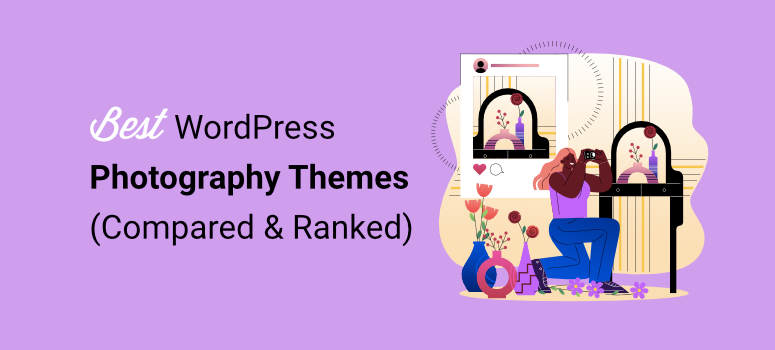My 15 Best WordPress Photography Themes – 2026 List My 15 Best WordPress Photography Themes – 2026 List