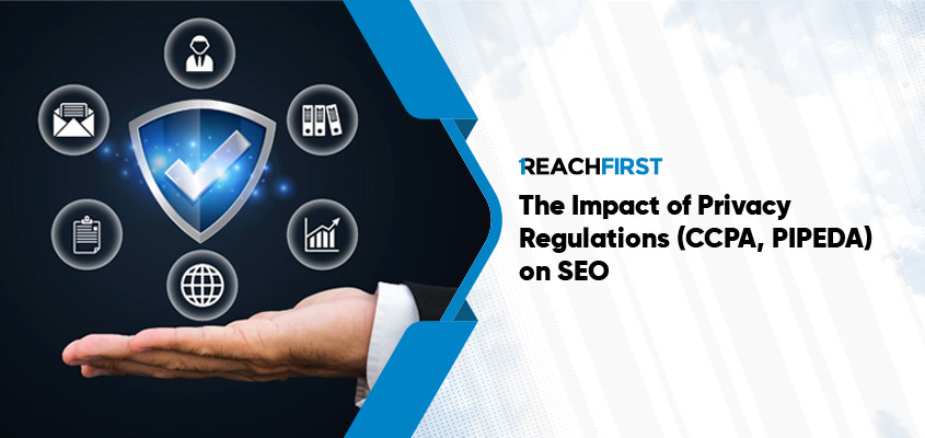 How CCPA and PIPEDA Impact SEO for Businesses in 2026