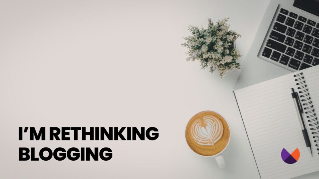 I’m rethinking blogging – Marie Haynes