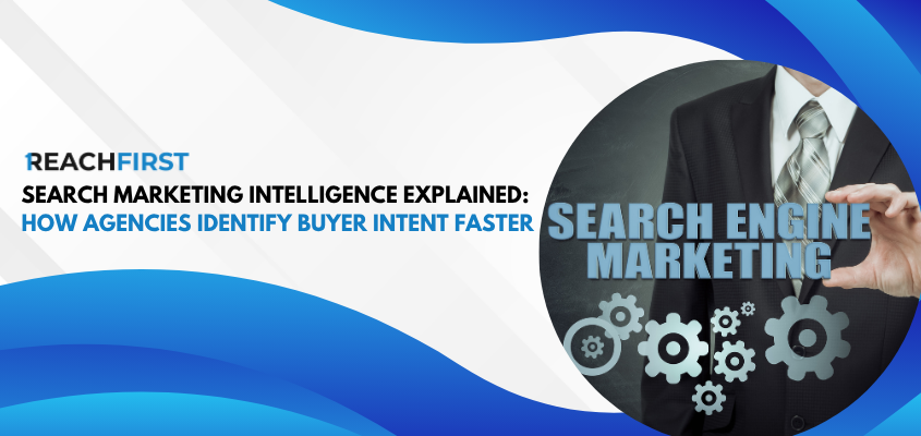 Search marketing intelligence and buyer intent strategy