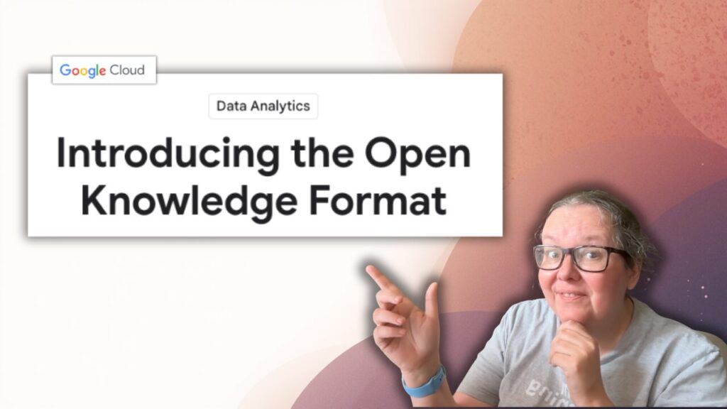 Google’s Open Knowledge Format (OKF) is a new layer for agents