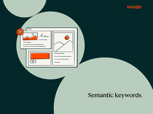 What are semantic keywords? Here’s how to find and use them